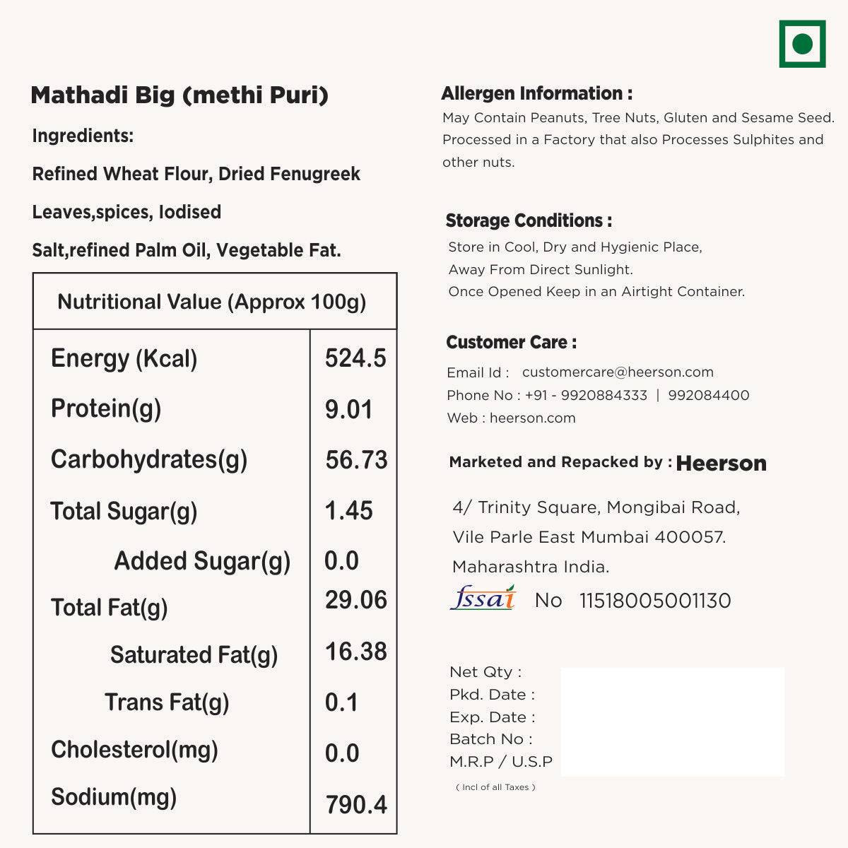 Heerson Mathadi Big (Methi Puri). Superfine wheat flour and fenugreek blend.

